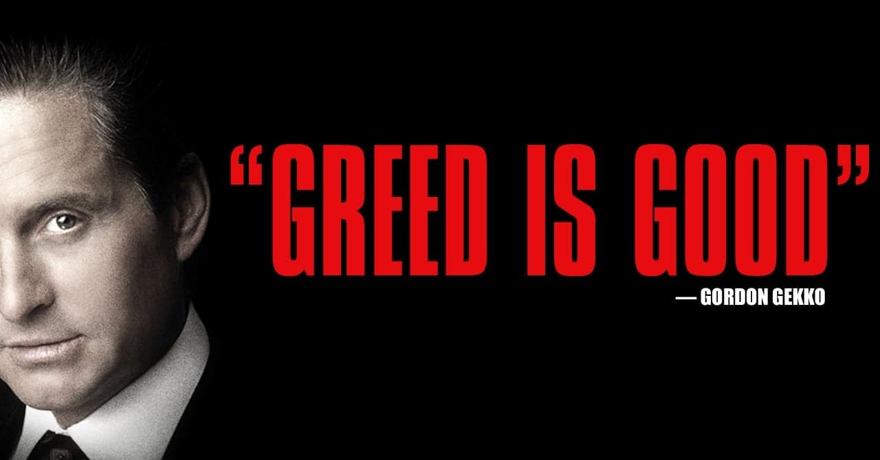 Greed is Good: It is Your Money to Lose – Leisinger Law